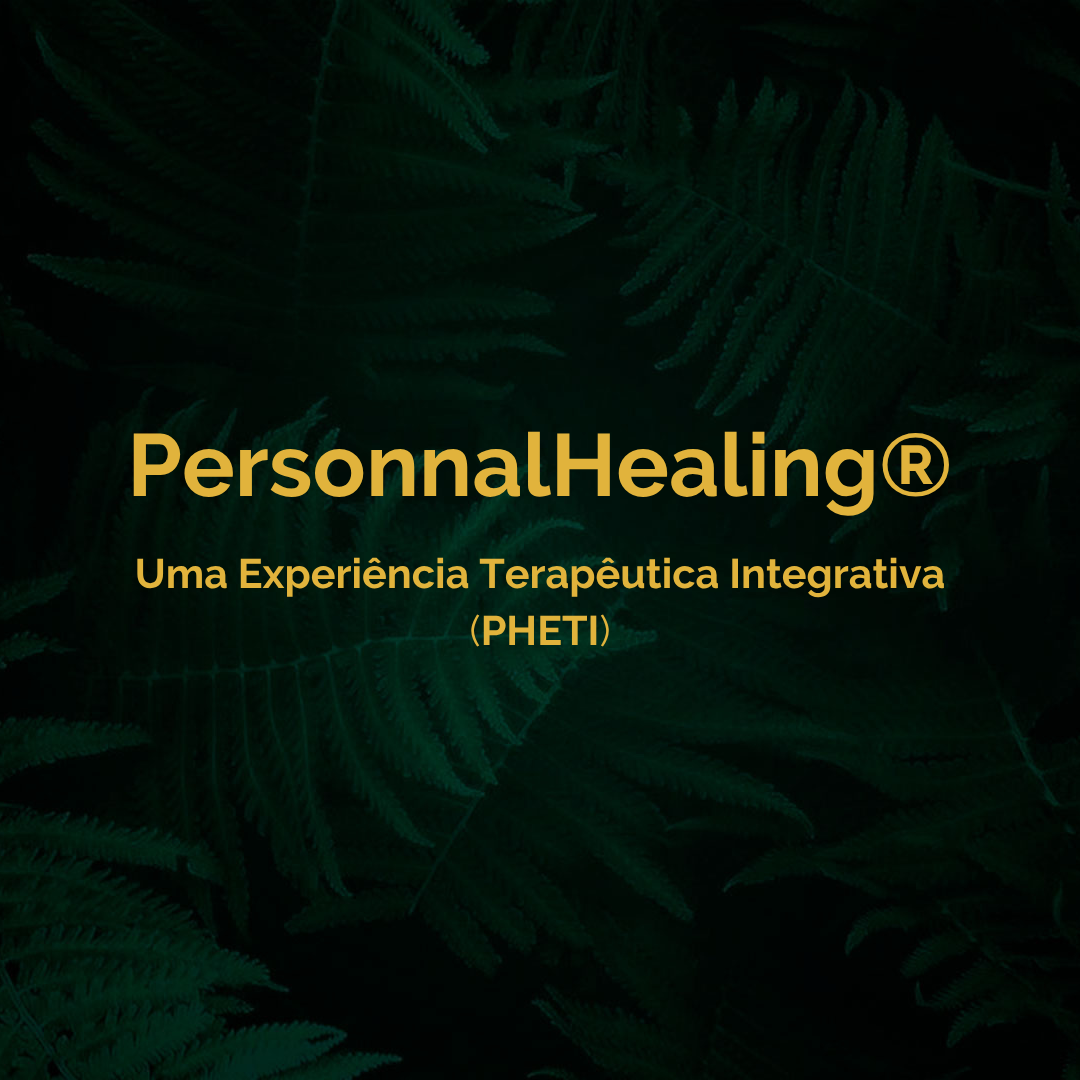 Imagem com fundo quase preto e folhas parecidas com samambaia verdes escuro escrito em dourado: PersonnalHealing - Uma experiencia Terapêutica Integrativa.